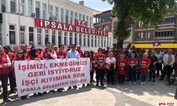 DİSK Genel-İş Sendikası İpsala Belediye'sindeki İşten Çıkarmalara Tepki Gösterdi