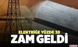 Elektriğe Yüzde 38 Zam Geldi!